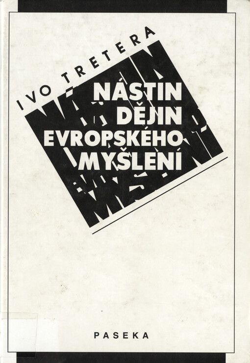 Nástin dějin evropského myšlení : (od Thaleta k Rousseauovi)