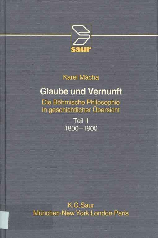 Glaube und Vernunft : die Böhmische Philosophie in geschichtlicher Übersicht, Teil 2