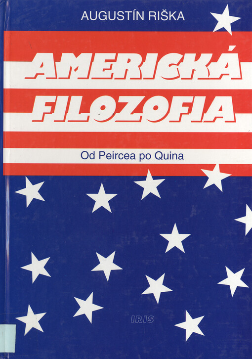 Americká filozofia : od Piercea po Quina