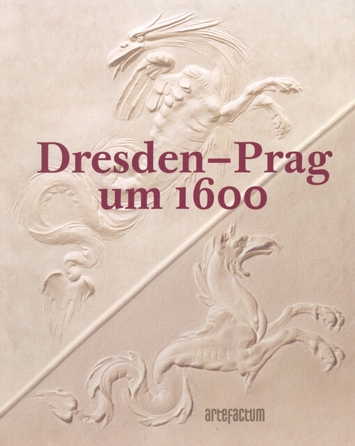 Dresden - Prag um 1600