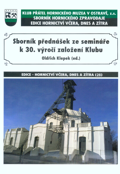 Sborník přednášek ze semináře k 30. výročí založení Klubu