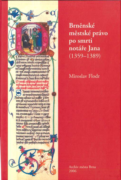 Brněnské městské právo po smrti notáře Jana (1359-1389)