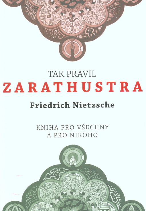 Tak pravil Zarathustra, Kniha pro všechny a pro nikoho