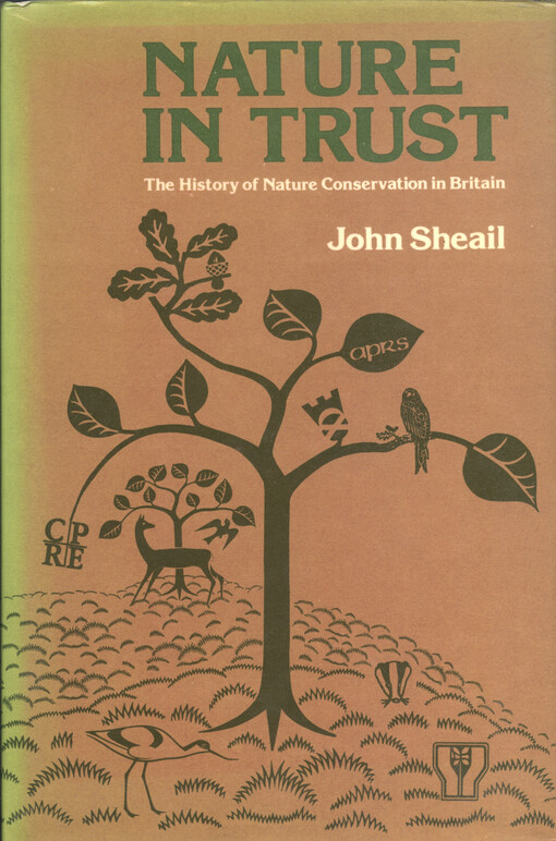 Nature in trust : the history of nature conservation in Britain