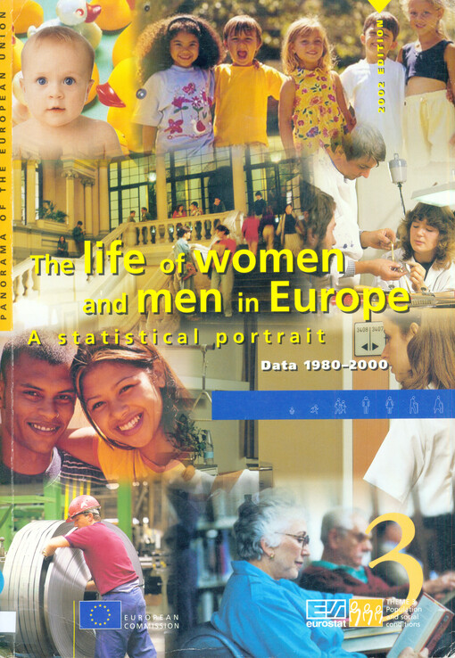 The life of women and men in Europe : a statistical portrait : data 1980-2000.