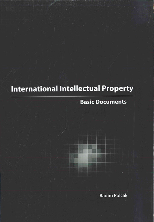 International intellectual property : basic documents