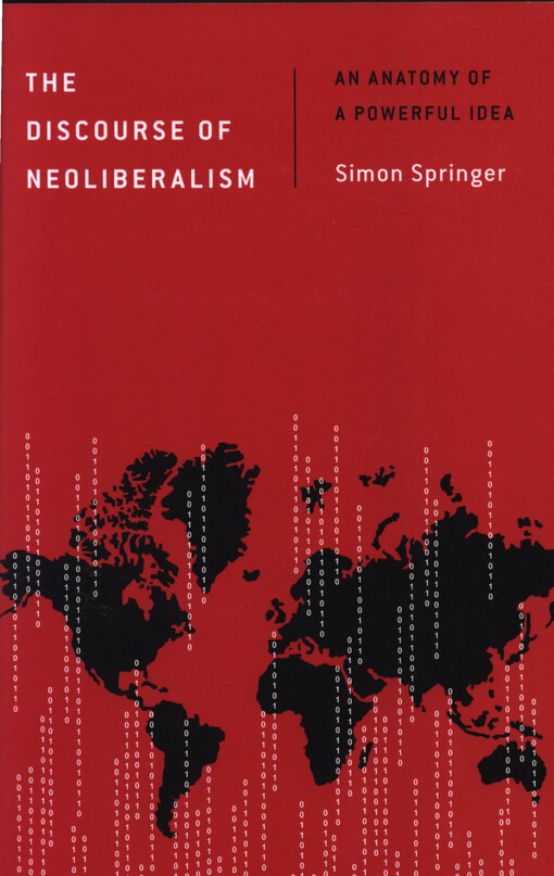 The discourse of neoliberalism : an anatomy of a powerful idea