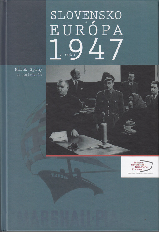 Slovensko a Európa v roku 1947