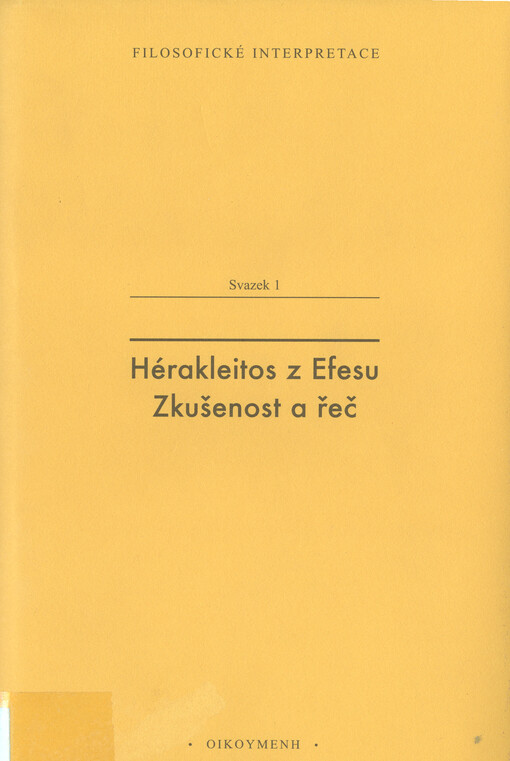 Hérakleitos z Efesu - zkušenost a řeč