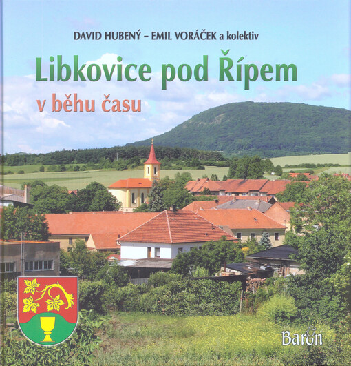 Libkovice pod Řípem v běhu času