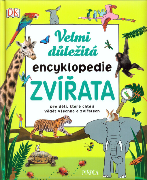 Velmi důležitá encyklopedie Zvířata