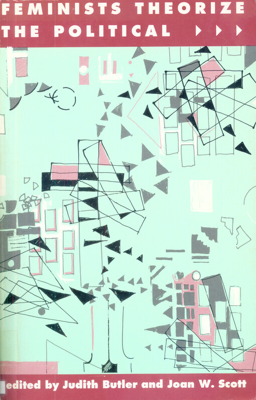 Feminists theorize the political