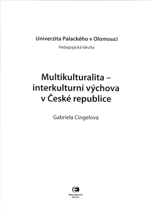 Multikulturalita - interkulturní výchova v České republice