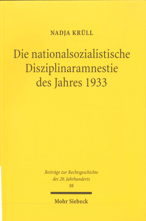 Die nationalsozialistische Disziplinaramnestie des Jahres 1933