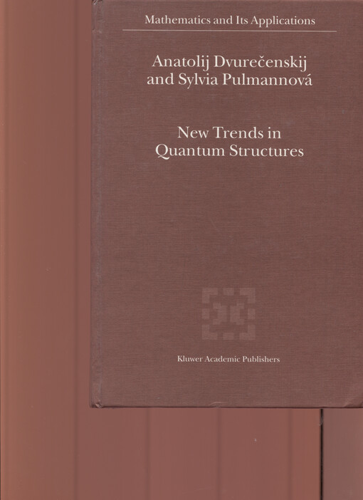 New trends in quantum structures