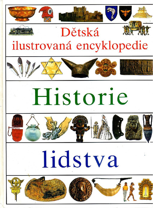 Dětská ilustrovaná encyklopedie. III, Historie lidstva, 2., rev. vyd.