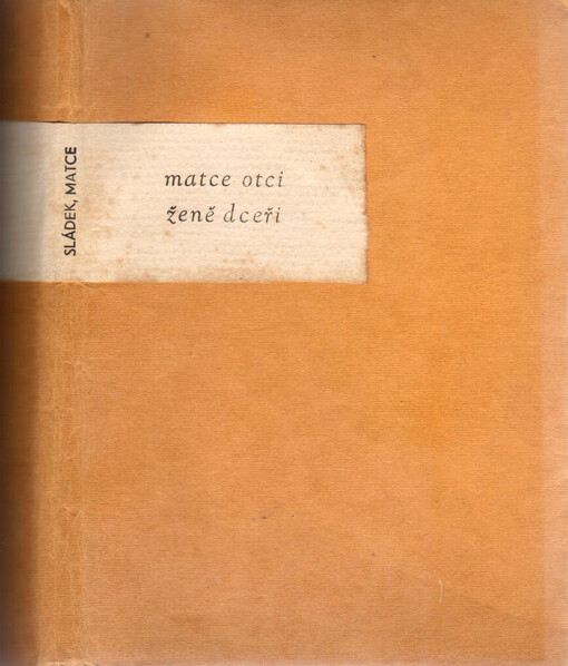 Matce, otci, ženě, dceři