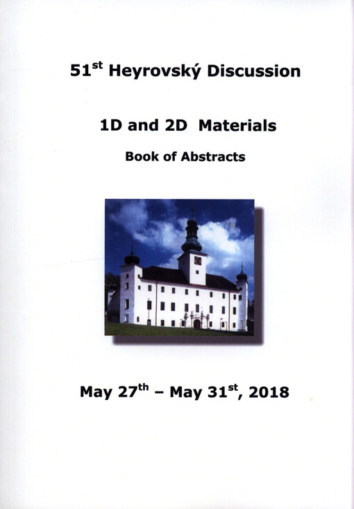 1D and 2D Materials : 51th Heyrovský Discussion : book of abstracts : May 27th - May 31th, 2018