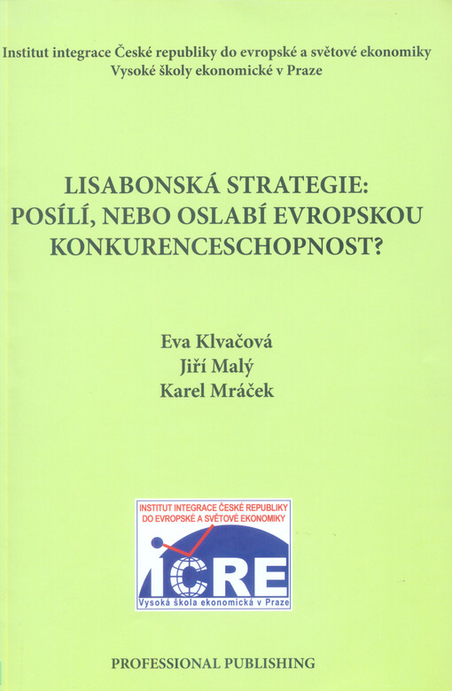 Lisabonská strategie - posílí nebo oslabí evropskou konkurenceschopnost?