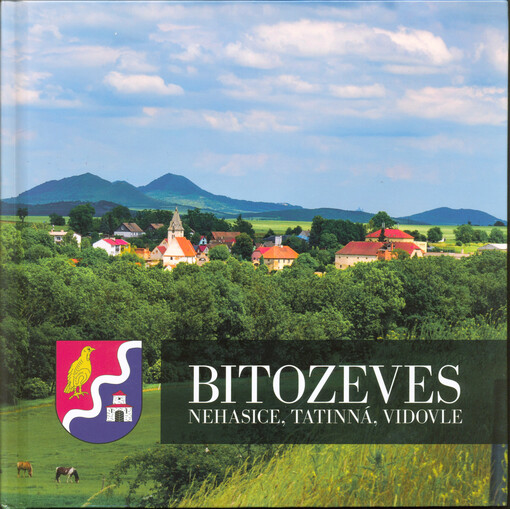 Bitozeves : Nehasice, Tatinná, Vidovle