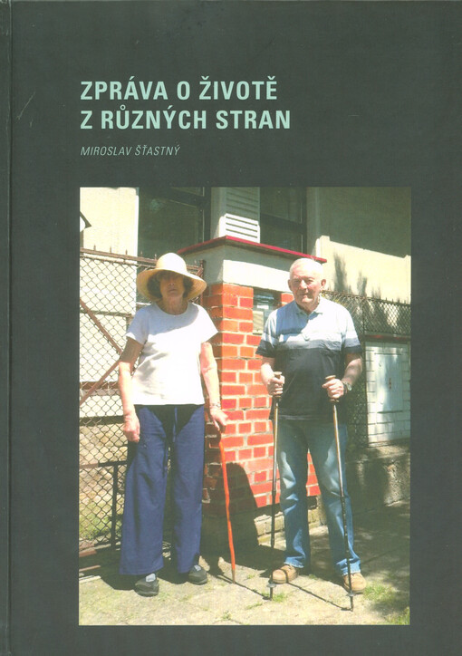 Zpráva o životě z různých stran
