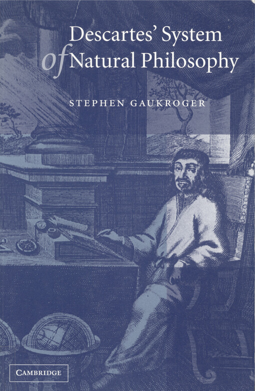 Descartes' system of natural philosophy