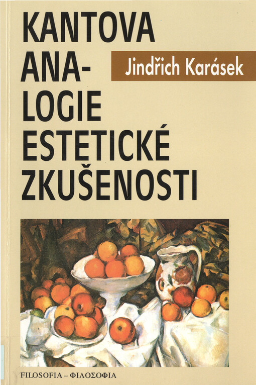 Kantova analogie estetické zkušenosti: systematická a argumentačně analytická studie ke Kantově estetice