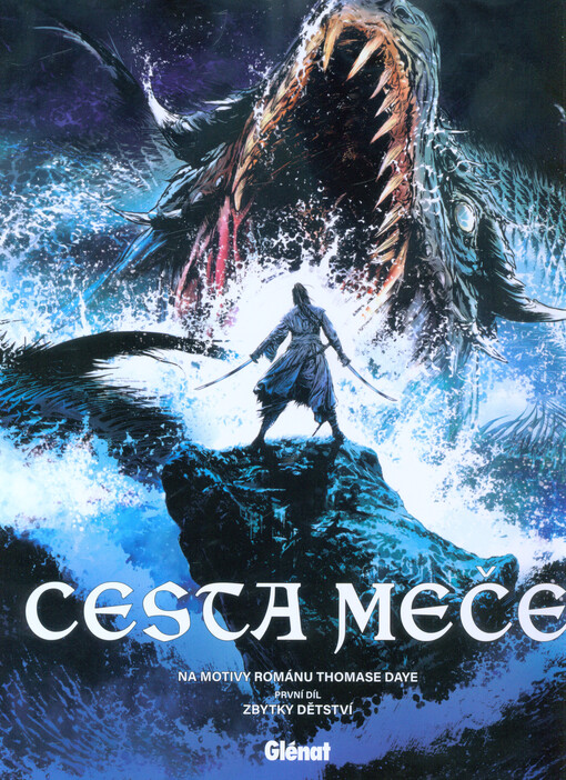 Cesta meče. První kniha, Zbytky dětství