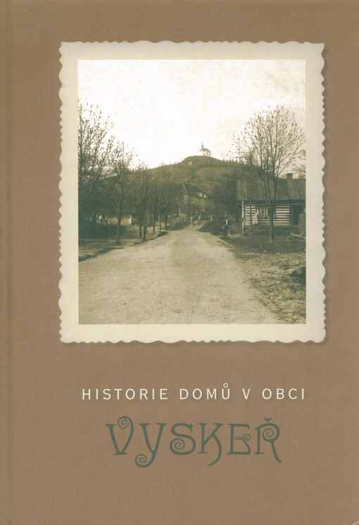Historie domů v obci Vyskeř