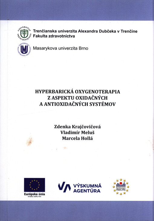 Hyperbarická oxygenoterapia z aspektu oxidačných a antioxidačných systémov