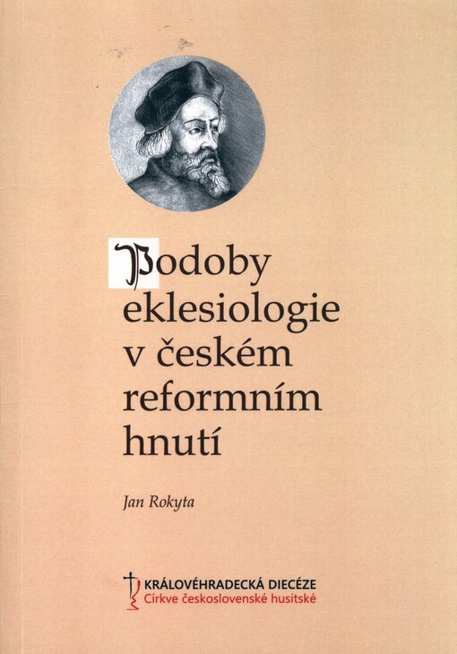 Podoby eklesiologie v českém reformním hnutí