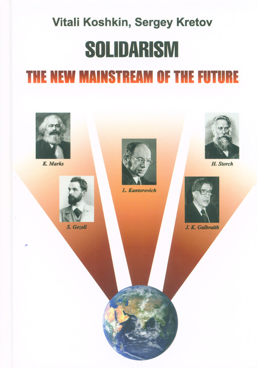 Solidarism : the new mainstream of the future
