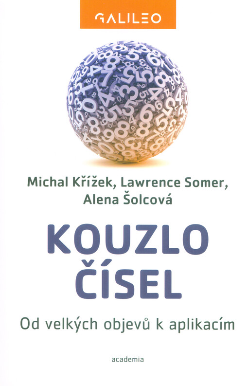 Kouzlo čísel : od velkých objevů k aplikacím