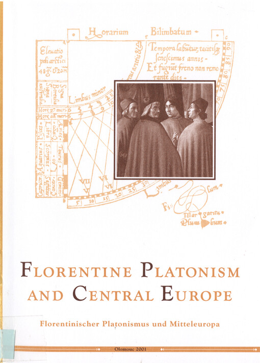 Florentine platonism and Central Europe = Florentinischer Platonismus und Mitteleuropa