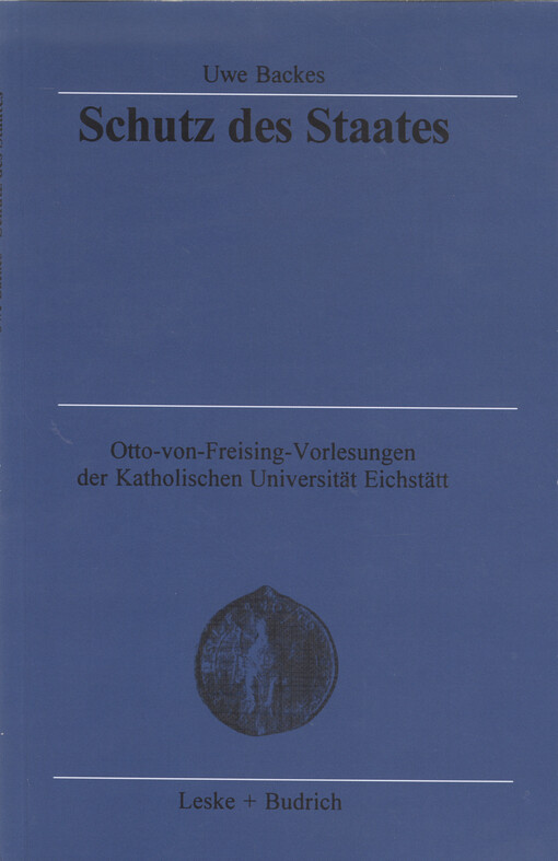 Schutz des Staates : von der Autokratie zur streitbaren Demokratie