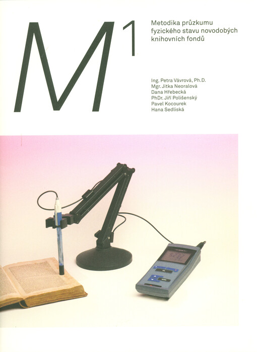 Metodika průzkumu fyzického stavu novodobých knihovních fondů