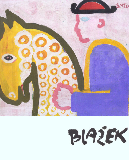 Blažek : retrospektiva k devadesátým narozeninám : Portheimka D, květen - červen 2017, Praha