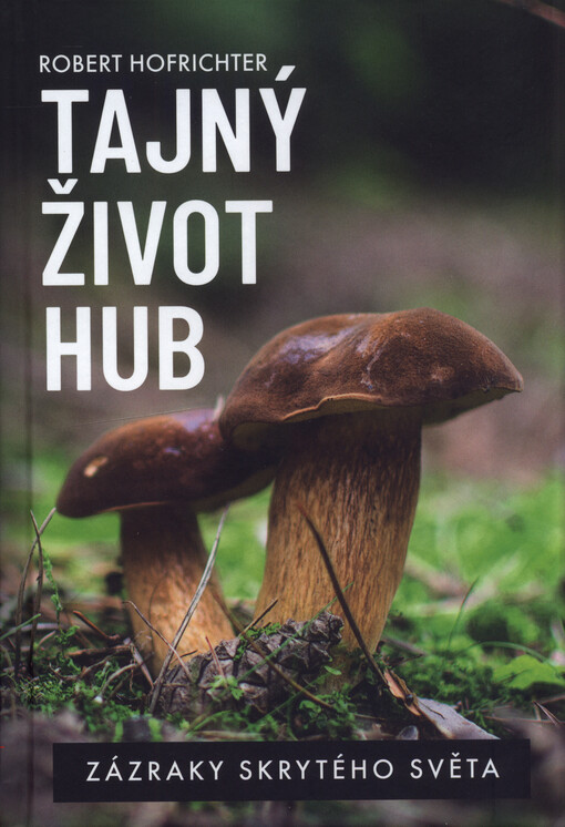 Tajný život hub