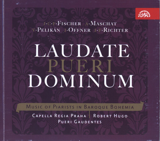 Laudate pueri Dominum music of Piarists in baroque Bohemia