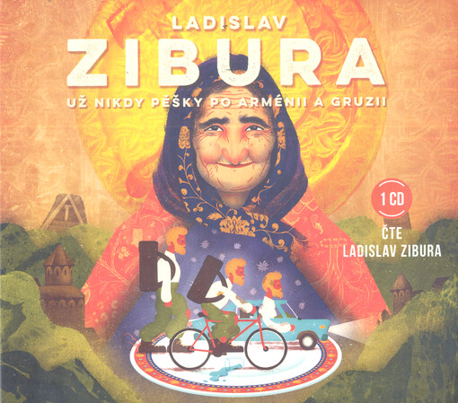 Už nikdy pěšky po Arménii a Gruzii