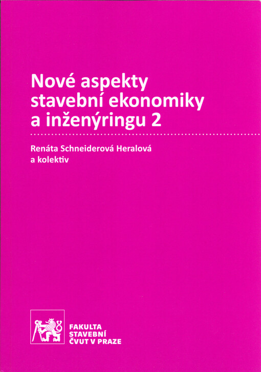 Nové aspekty stavební ekonomiky a inženýringu 2