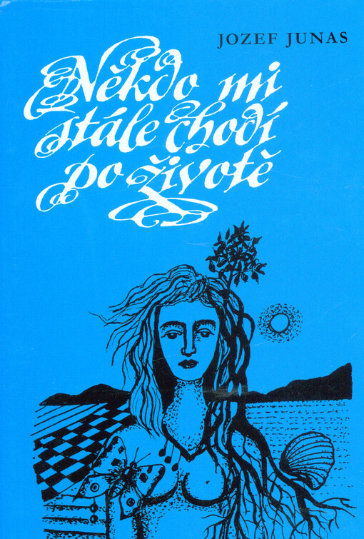 Někdo mi stále chodí po životě