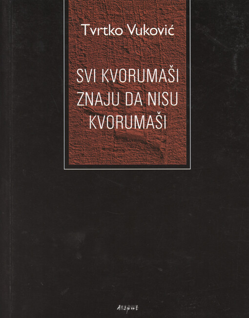 Svi kvorumaši znaju da nisu kvorumaši :aporije reprezentacije u kvorumaškome pjesništvu