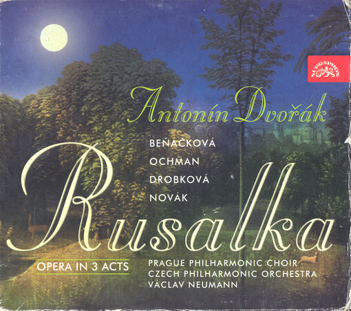 Rusalka [opera in 3 acts]