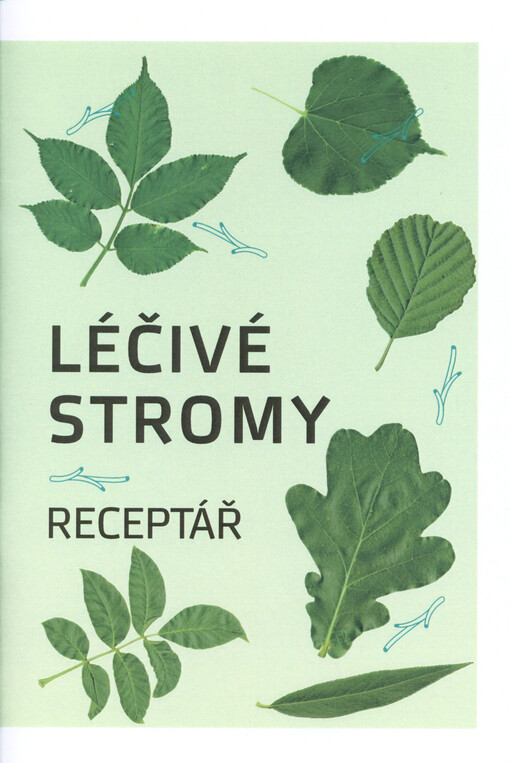 Léčivé stromy : receptář