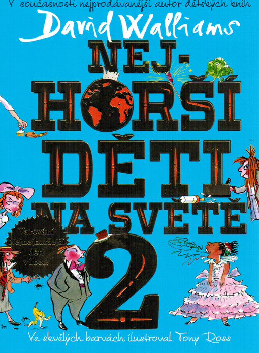 Nejhorší děti na světě, 2. díl