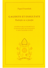 Gaudete et exsultate (Radujte se a jásejte) - Paulínky.cz