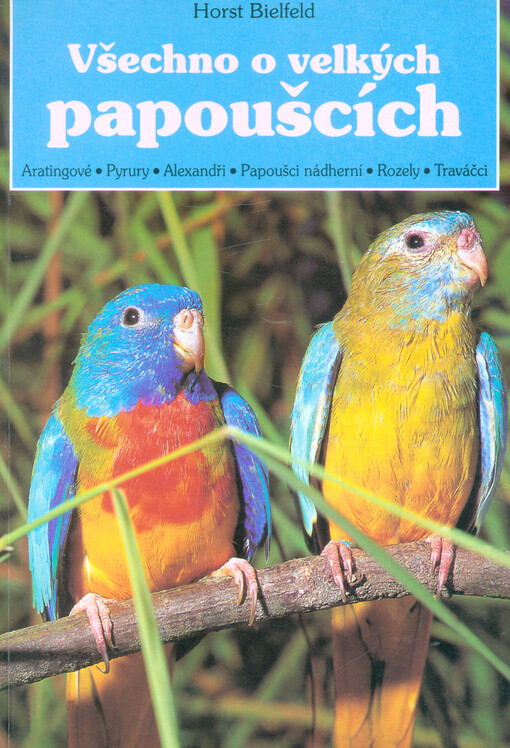 Všechno o velkých papoušcích