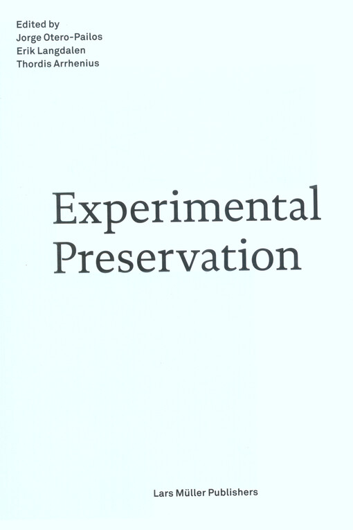 Experimental preservation