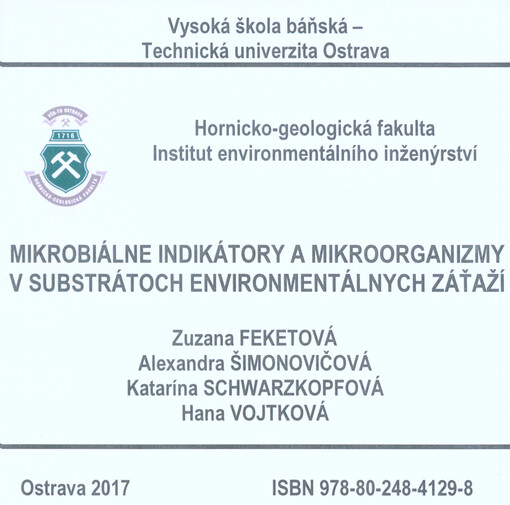 Mikrobiálne indikátory a mikroorganizmy v substrátoch environmentálnych záťaží